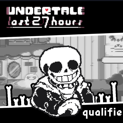 UNDERTALE: The Last 27 Hours - Qualifie (Noby's Cover)