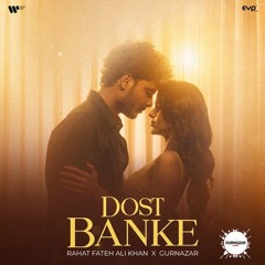 Dost BankeOriginal Mix By Dee J Saimon