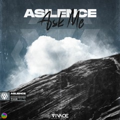 ASILENCE - ASK ME [FREE DOWNLOAD]