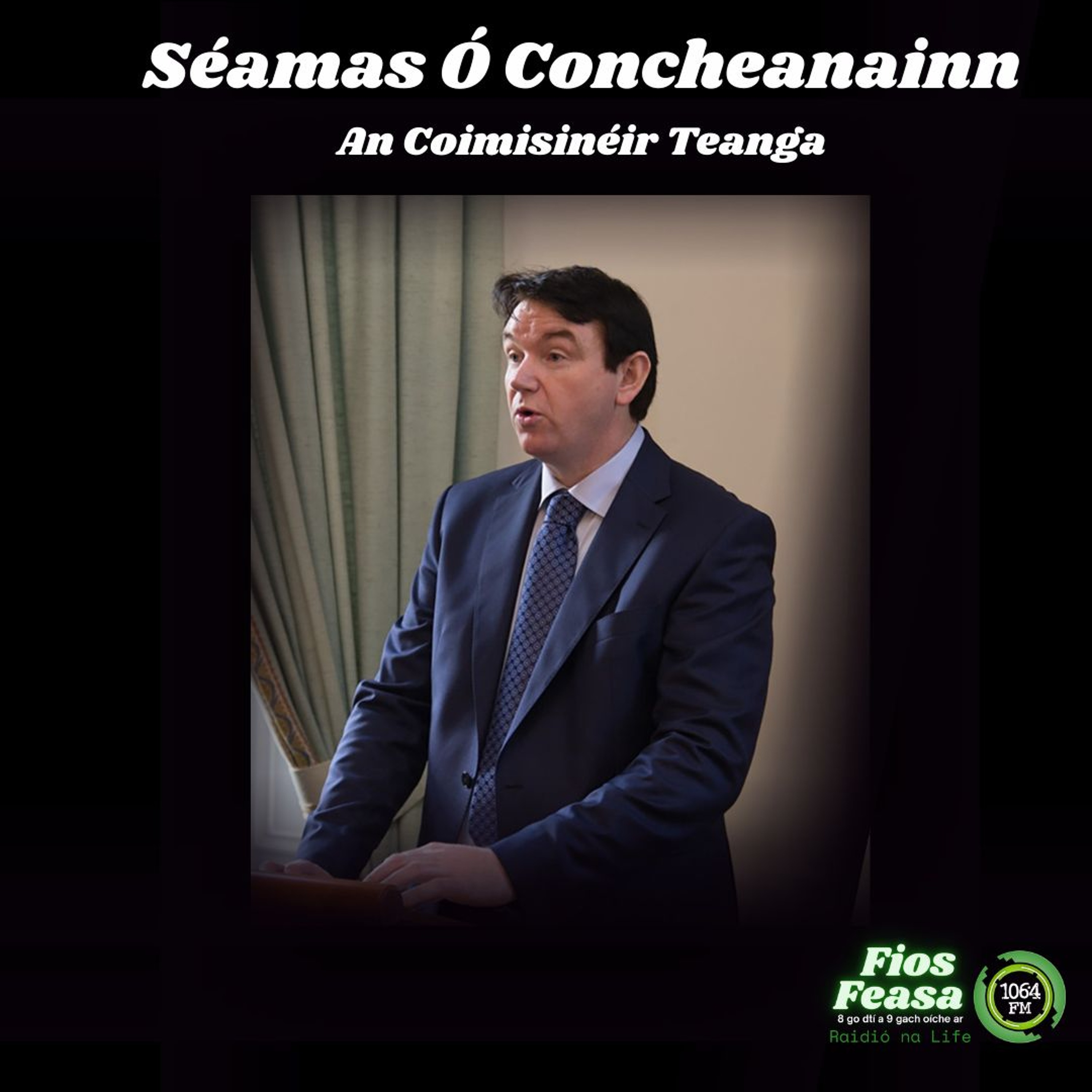 Séamas Ó Concheanainn - An Coimisinéir Teanga episode artwork