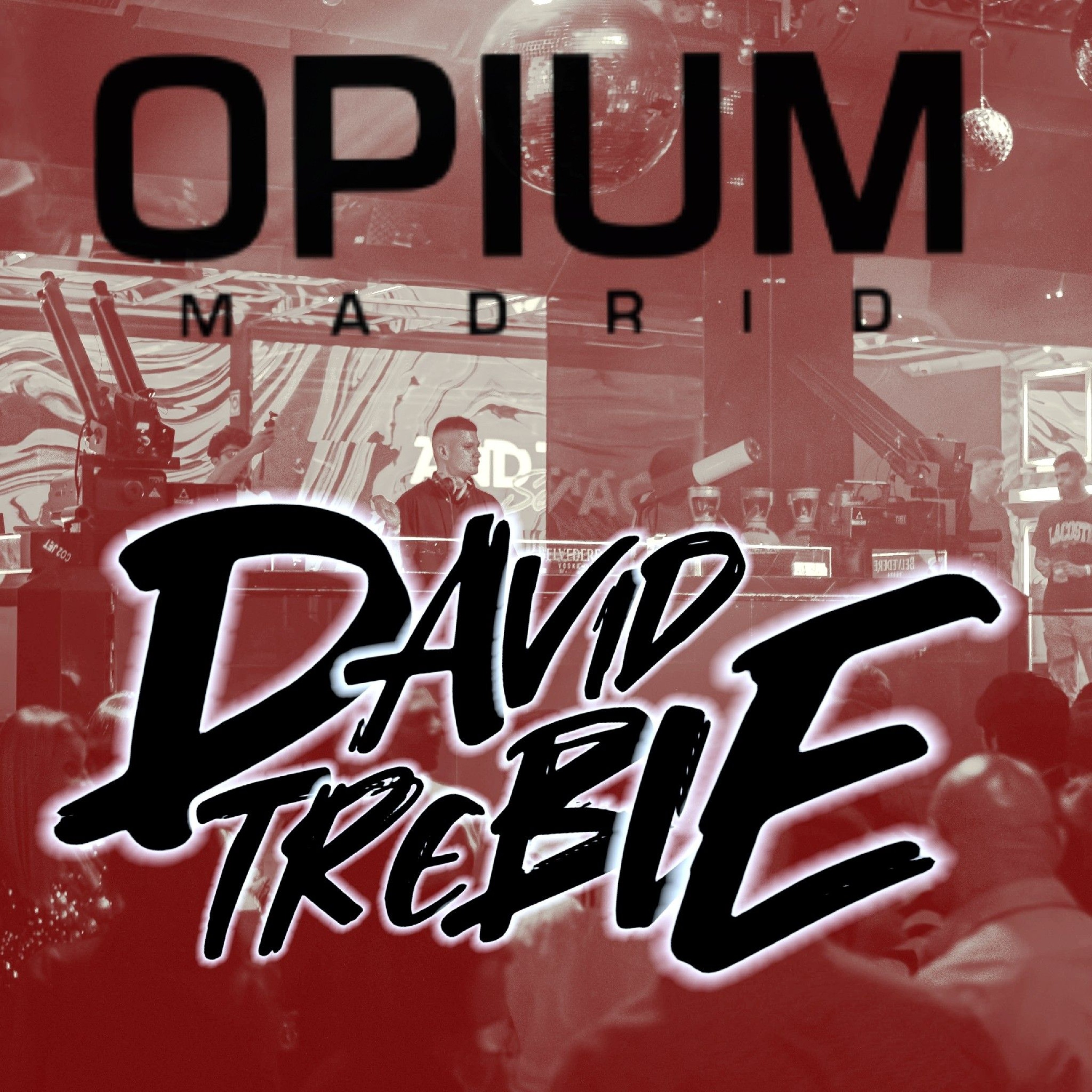 DAVID TREBLE @OPIUM (Madrid) 28/12/24 episode artwork