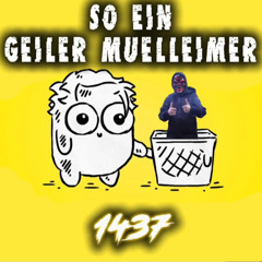 So Ein Geiler Mülleimer