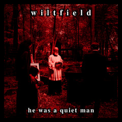 He Was a Quiet Man