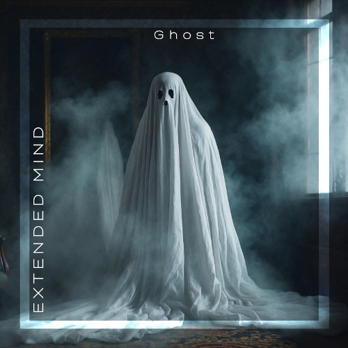 Extended mind - Ghost (Original Mix)