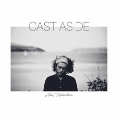 Cast Aside