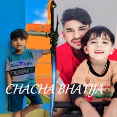 Chacha Bhatija (feat. NITIN KANDERA ASHU GURJAR & VANSH KANDERA)