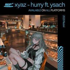 hurry w/ ysach