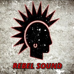 Rebel Sound (2k21)