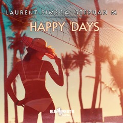 Laurent Simeca & Stephan M - Happy Days