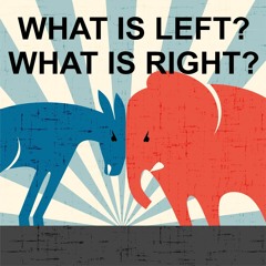 What is Left? What is Right?