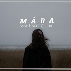 Mâra _ Asaf Hâlet Çelebi