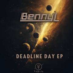 Benny L - Deadline Day