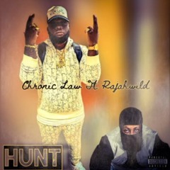 Chronic Law, Rajahwild - Hunt