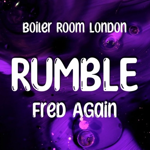 Fred Again - Rumble (Boiler Room: London) ft. Skrillex, Four Tet & Flowdan