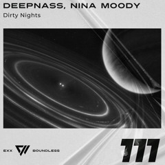 DeepNass Ft. Nina Moody - Dirty Nights ( Radio Edit )