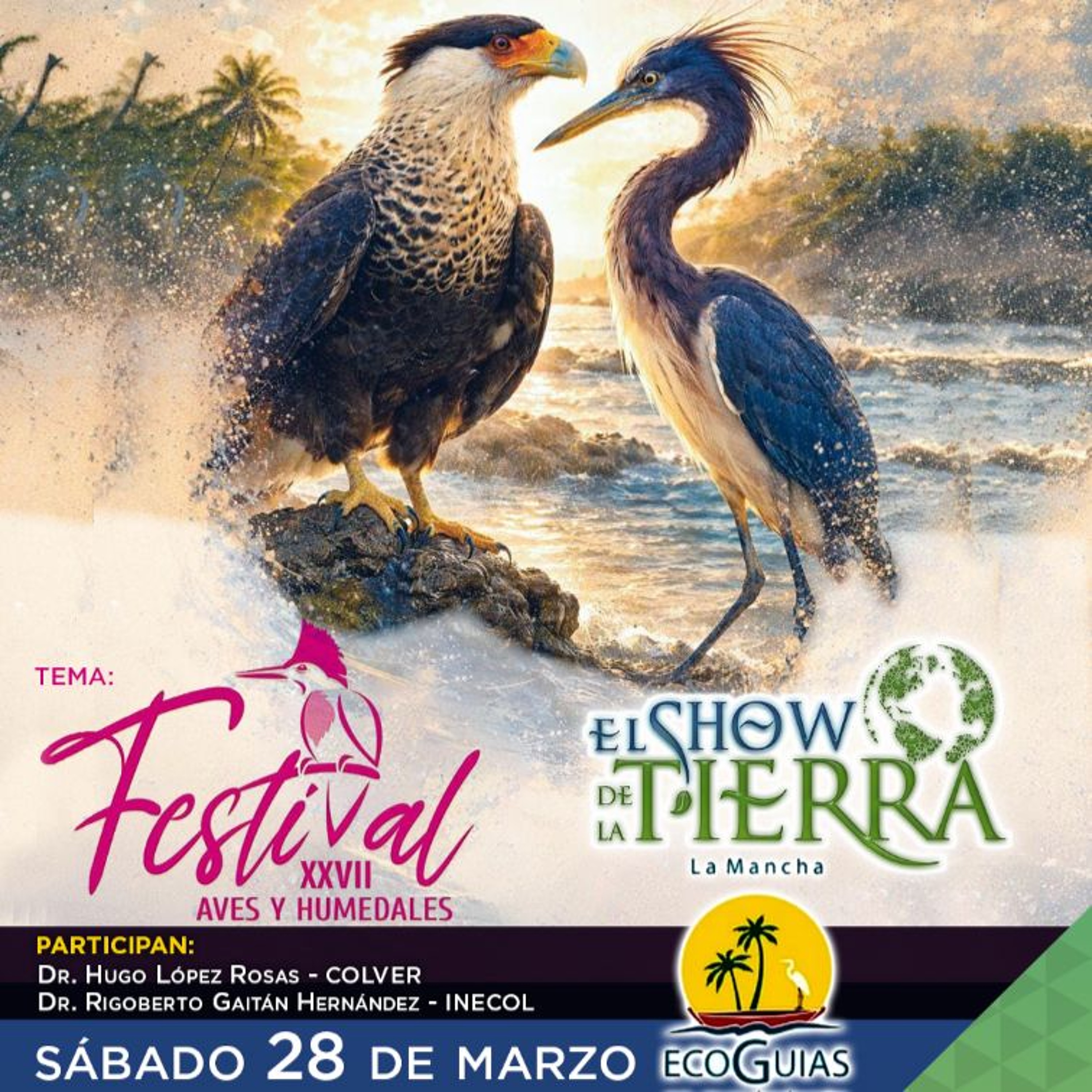 El Show de la Tierra - XXVII Festival Aves y Humedales episode artwork