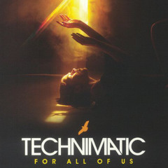 For All Of Us - Technimatic Mixed by Mark Kaos