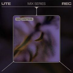 Ute Mix Series #109 | Drifters