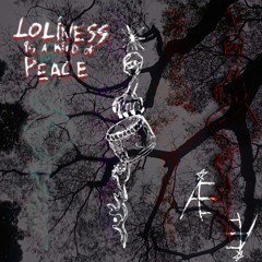 Bastiæn - Lo(NE)liness is a kind of peace