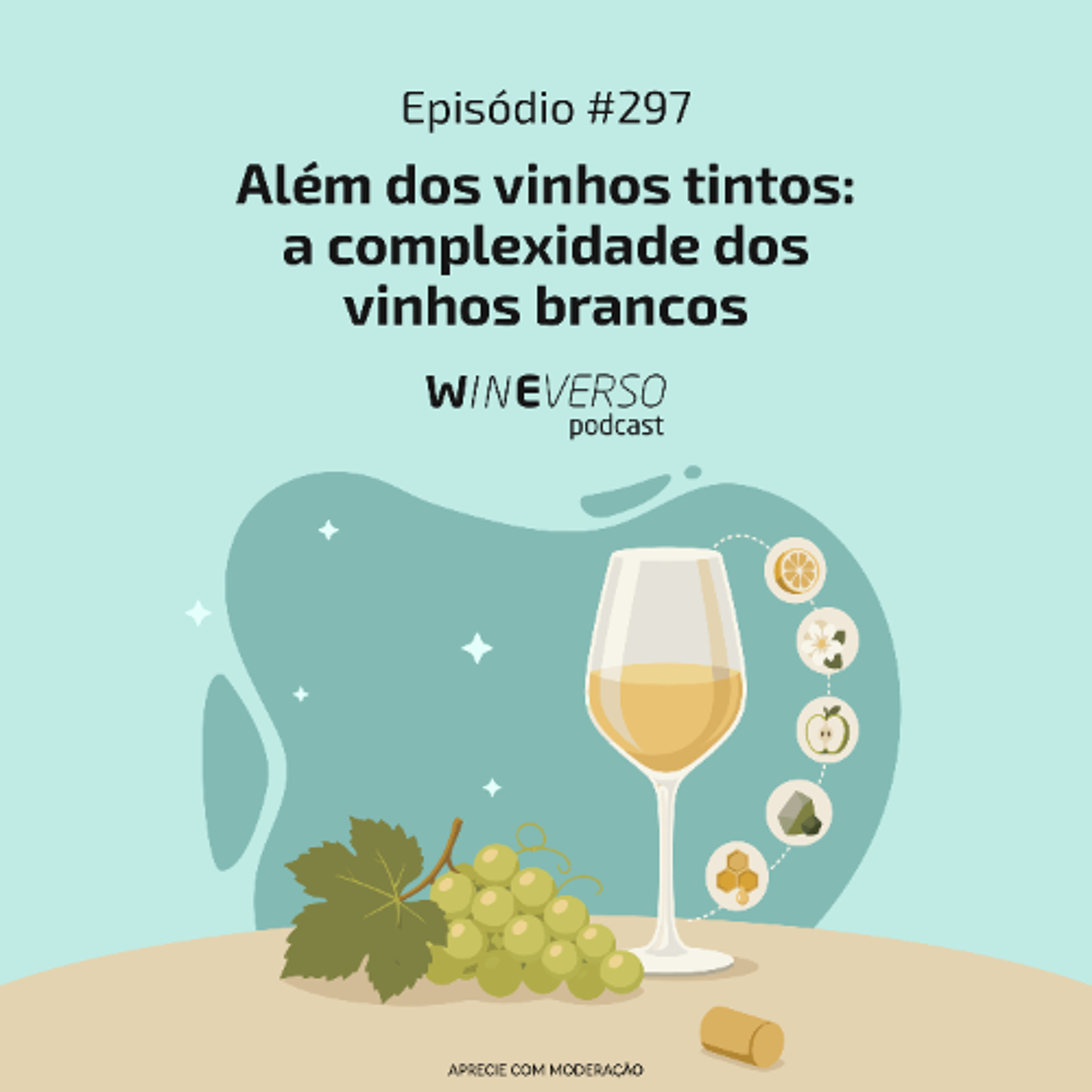 Além dos vinhos tintos: a complexidade dos vinhos brancos