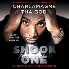 [FREE] EBOOK 📖 Shook One: Anxiety Playing Tricks on Me by  Charlamagne Tha God,Charl