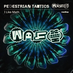 Pedestrian Tactics - I Like Math