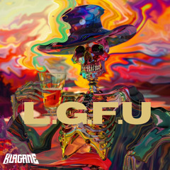 L.G.F.U [Free DL]