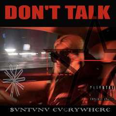DON'T TALK (prod. by GRAPSHOPP)