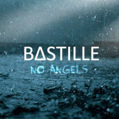 Bastille - No Angels (ft. Ella) (Lurre Remix)(FREE DOWNLOAD) *PITCHED FOR SOUNDCLOUD*