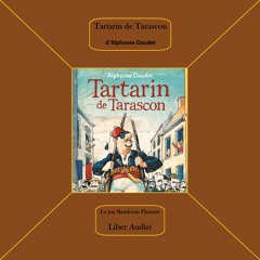 A Tarascon (Partie 11 + 12 + 13 + 14)
