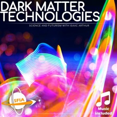 Dark Matter Technologies