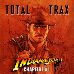 Indiana Jones – Chapitre #1