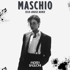 Maschio - Annalisa (Andrea Baglioni Remix)