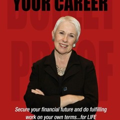 [PDF READ ONLINE] Bulletproof Your Career: Secure Your Financial Future and Do Fulfilling Work