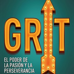 Download PDF Grit El Poder De La Pasi N Y La Perseverancia (Crecimiento
