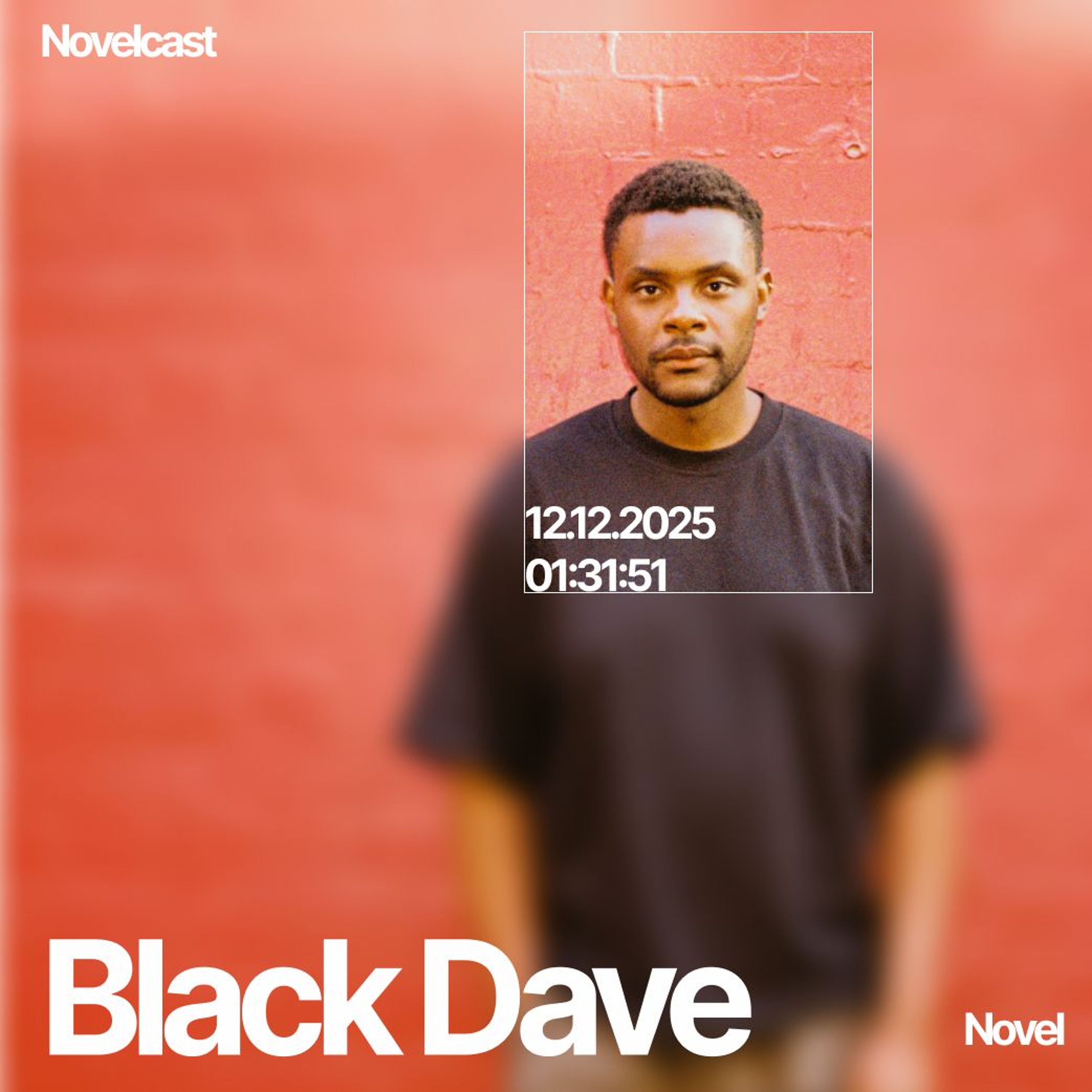 Novelcast with Black Dave