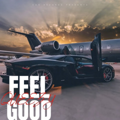 Queezy - Feel Good ( SoundCloud Exclusive)