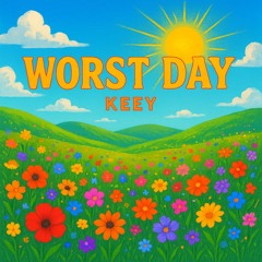 Worst Day