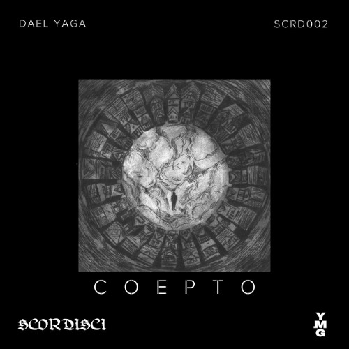 PREMIERE: Dael Yaga - Anima Protero [SCRD002]