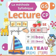 Lecture Syllabique GS CP: Apprendre à Lire Méthode Syllabique. 80 Pages Ludiques et Amusants pour les enfants en Maternelle Grande Section et CP (Cahier de Lecture GS CP) (French Edition) télécharger ebook PDF EPUB, livre en français - QFgSmHTJds