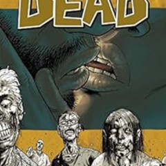 DOWNLOAD EPUB 💖 The Walking Dead Vol. 4: The Heart's Desire by Robert Kirkman,Charle