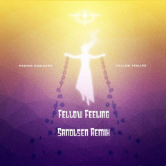 Fellow Feeling - Sanolsen Techno Remix