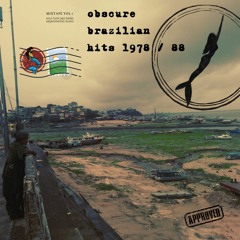 Mix Obscure Brazilian Hits 1978 - 1988 / vol 1