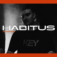 HABITUS PODCAST #43: Confusion
