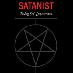 View EBOOK 🎯 The Happy Satanist: Finding Self-Empowerment by  Lilith Starr PDF EBOOK