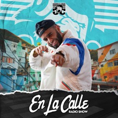 En La Calle RadioShow #5 - Guest: Dj Guari