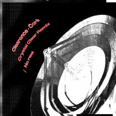 Clearance - Cork (Crystal Clear Remix)
