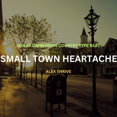 Small Town Heartache
