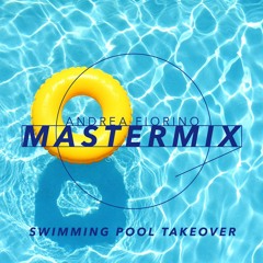 Andrea Fiorino Mastermix #675 (swimming pool takeover pt 2)