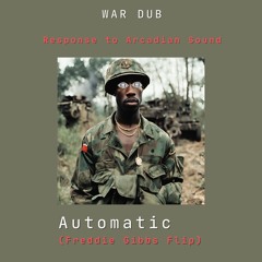 Automatic (Eyetrip Flip) [WAR DUB RESPONSE TO ARCADIAN SOUND]